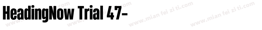 HeadingNow Trial 47字体转换